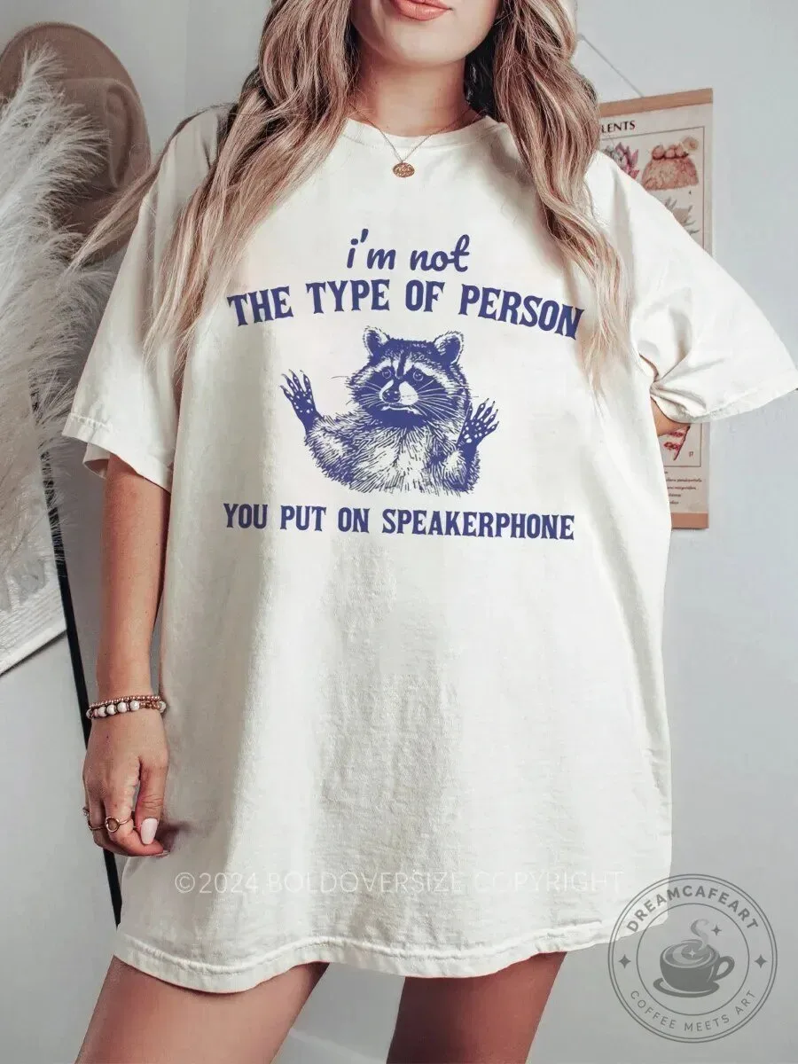Funny Raccoon Speakerphone Quote Graphic T-Shirt